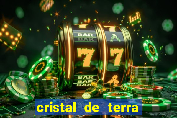 cristal de terra stardew valley